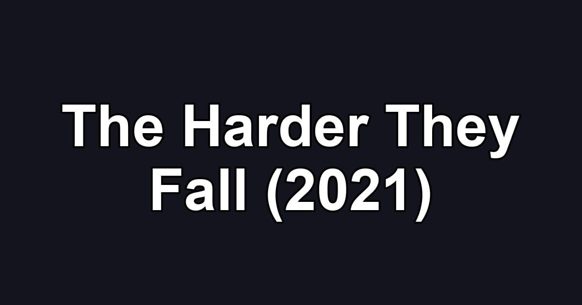 The Harder They Fall (2021)