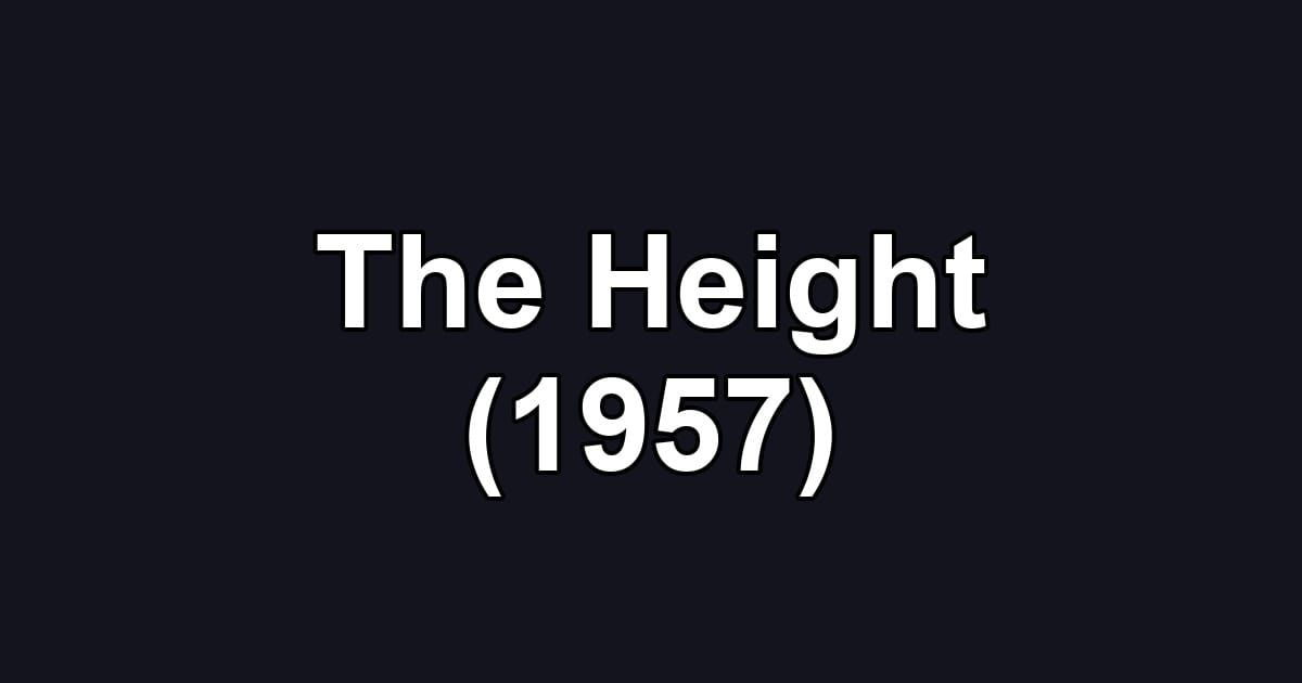 The Height (1957)