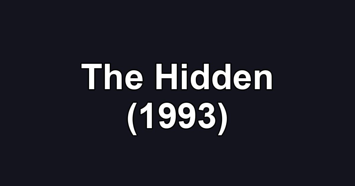 The Hidden (1993)