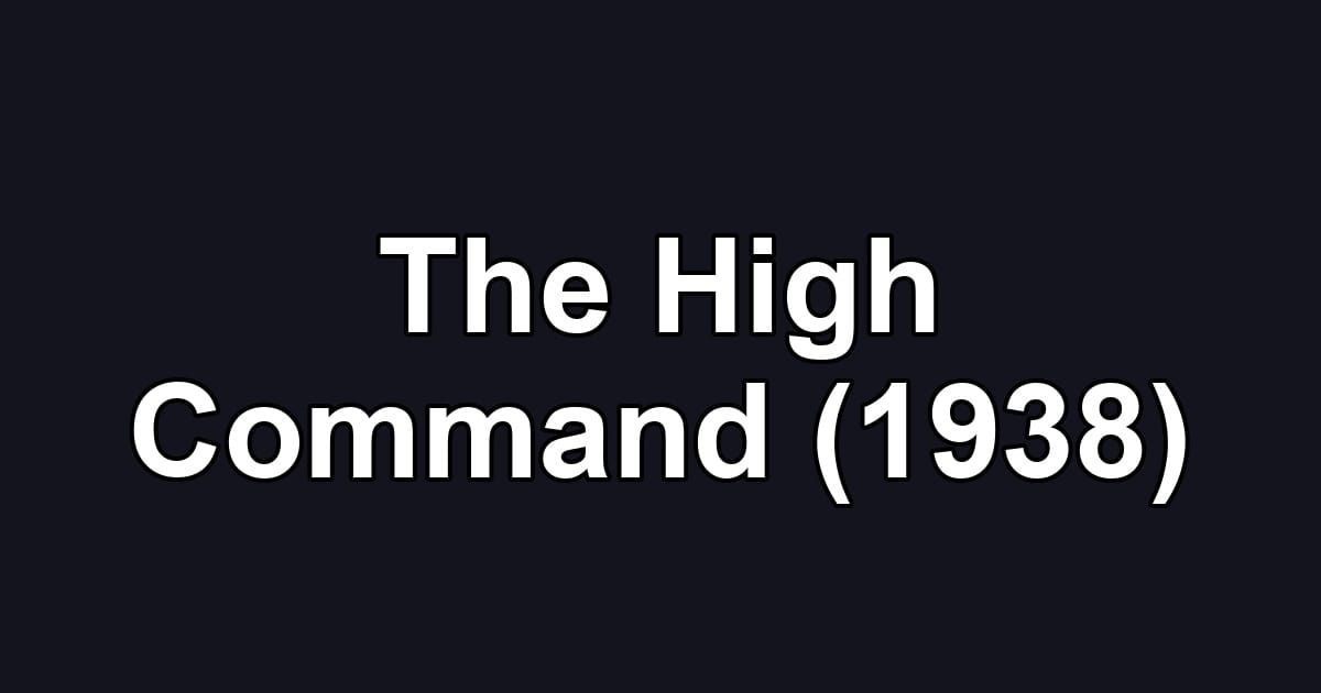 The High Command (1938)