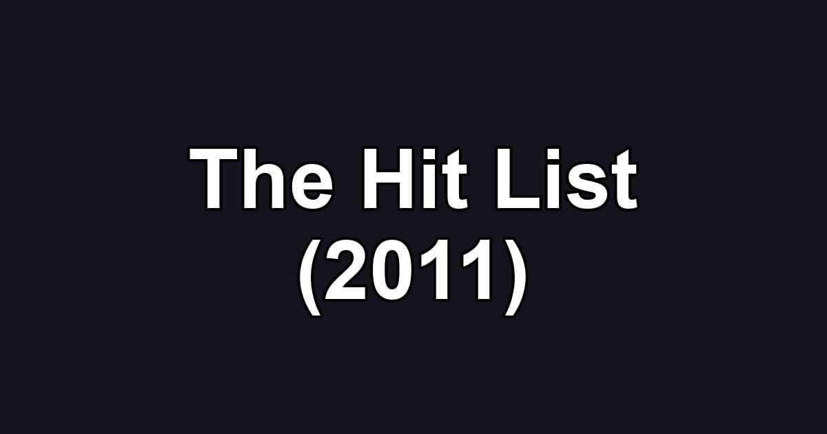 The Hit List (2011)