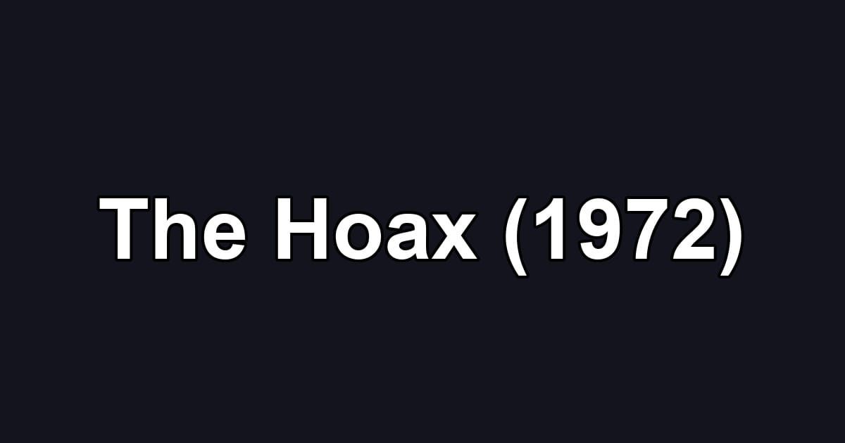 The Hoax (1972)