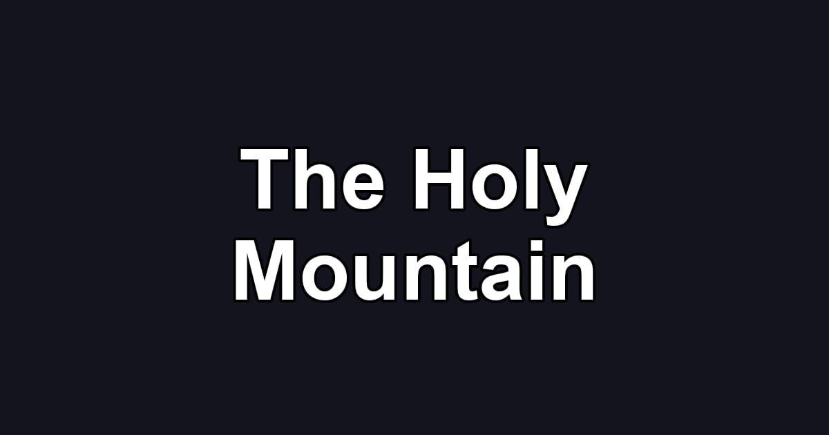 The Holy Mountain