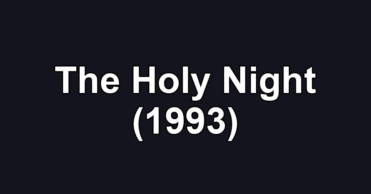 The Holy Night (1993)