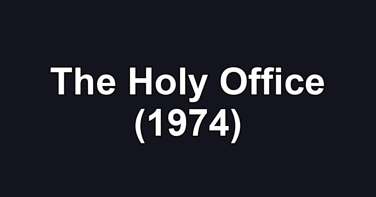 The Holy Office (1974)