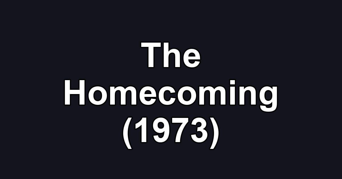 The Homecoming (1973)