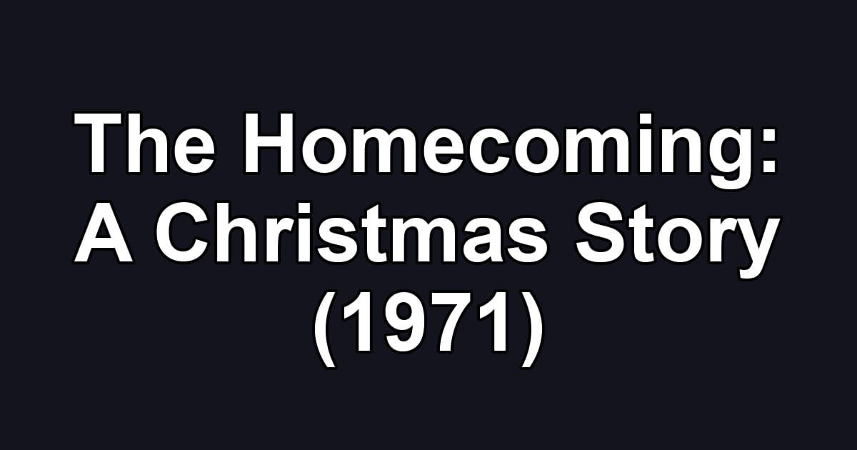 The Homecoming: A Christmas Story (1971)