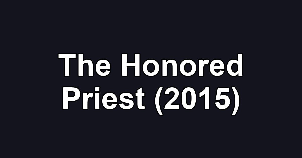 The Honored Priest (2015)
