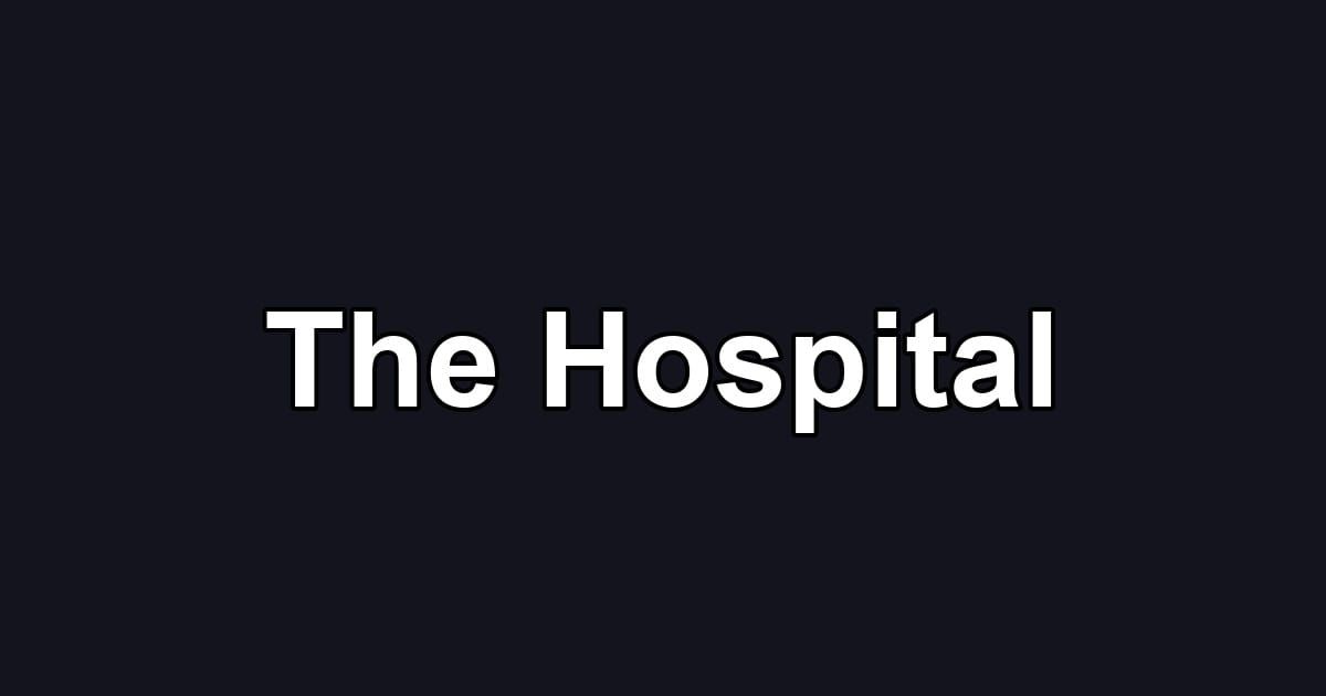 The Hospital