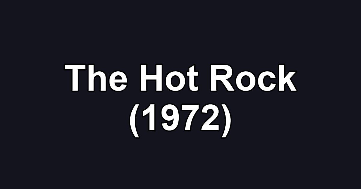 The Hot Rock (1972)