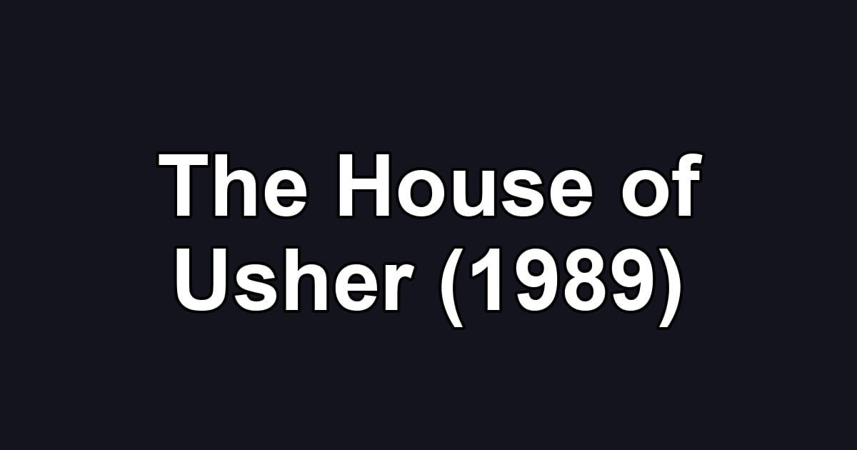 The House of Usher (1989)