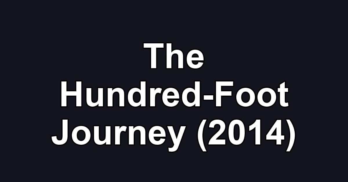 The Hundred-Foot Journey (2014)