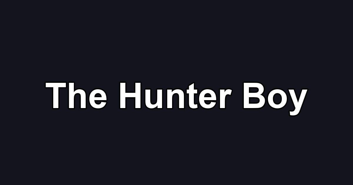 The Hunter Boy