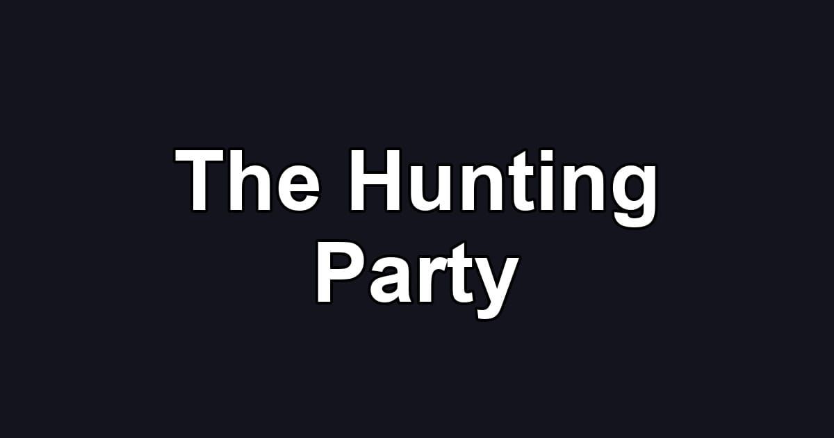 The Hunting Party