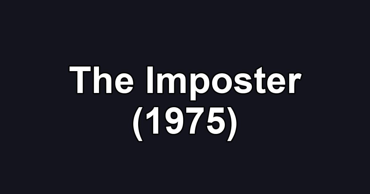 The Imposter (1975)
