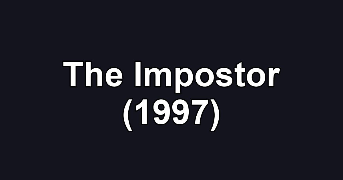 The Impostor (1997)