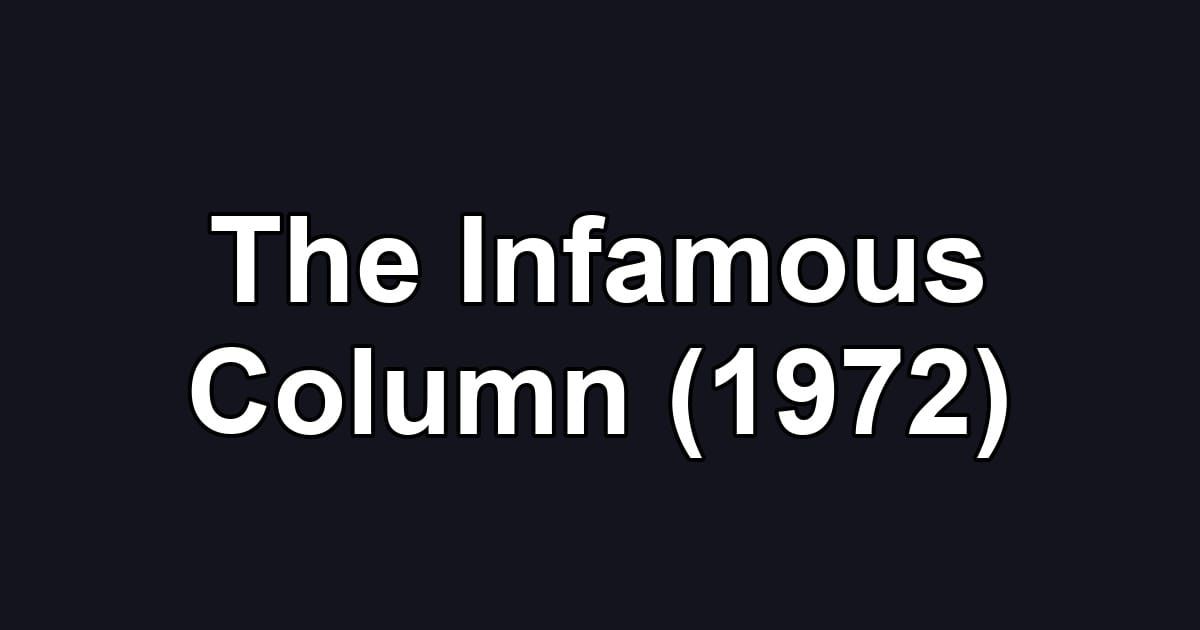 The Infamous Column (1972)