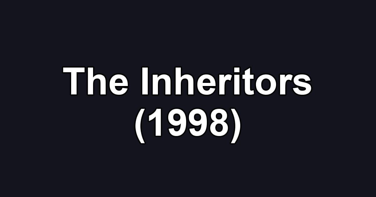 The Inheritors (1998)