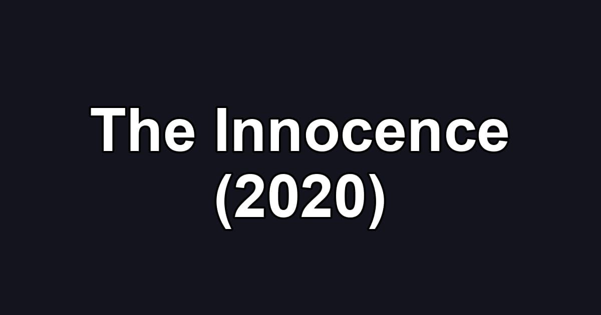The Innocence (2020)