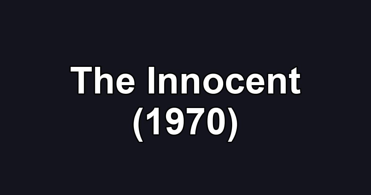 The Innocent (1970)