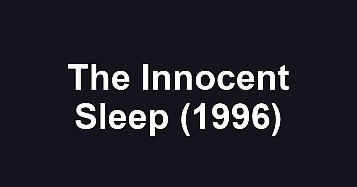 The Innocent Sleep (1996)