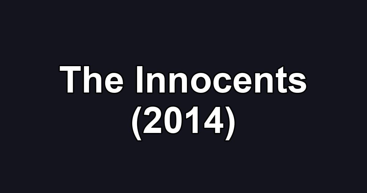 The Innocents (2014)