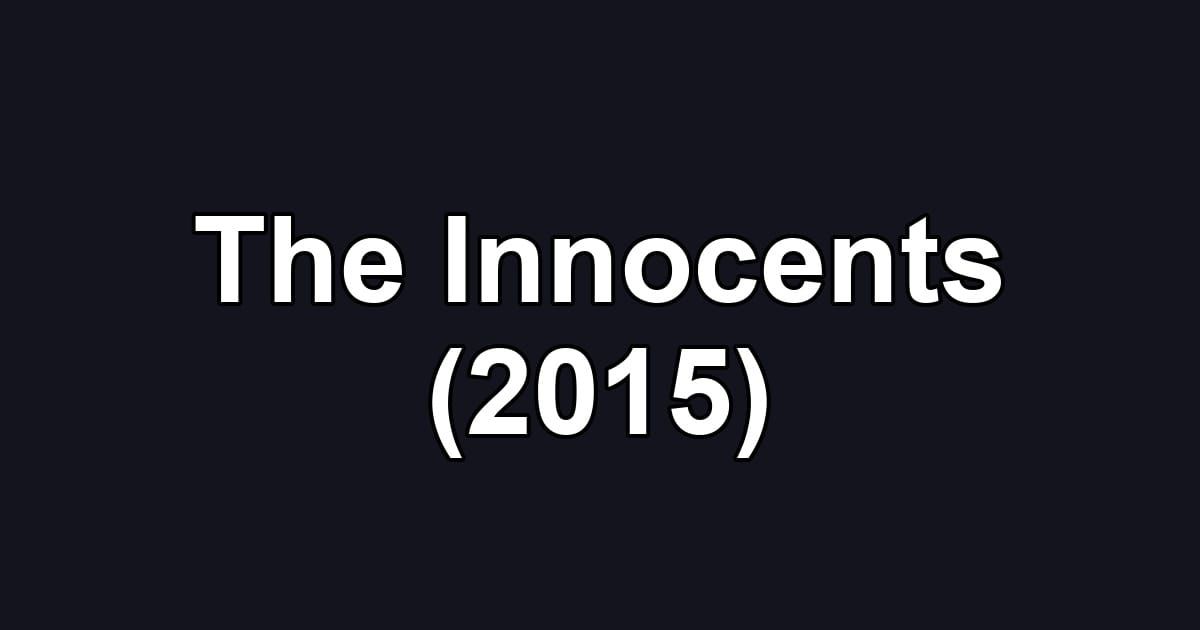 The Innocents (2015)