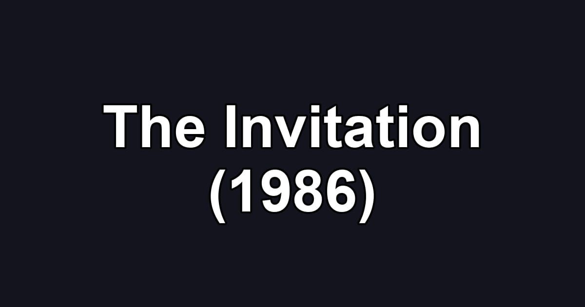 The Invitation (1986)