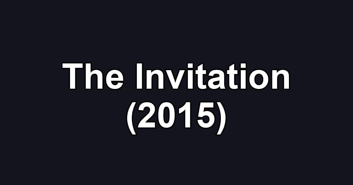 The Invitation (2015)