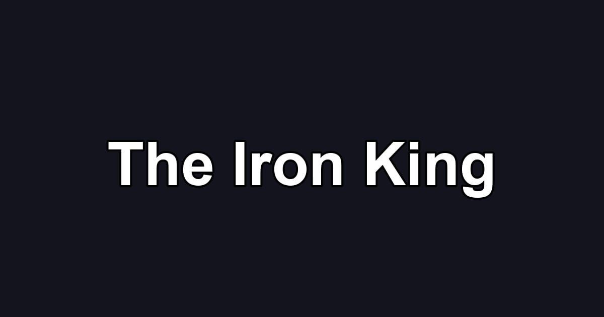 The Iron King