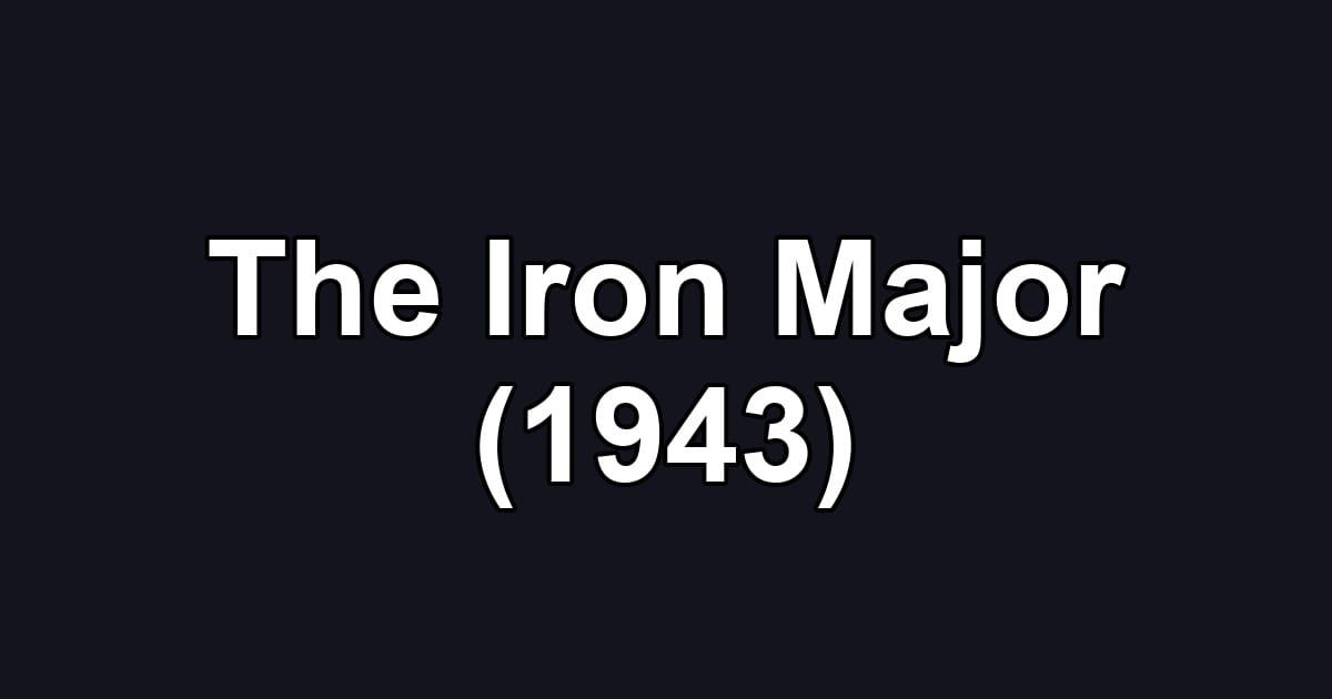The Iron Major (1943)