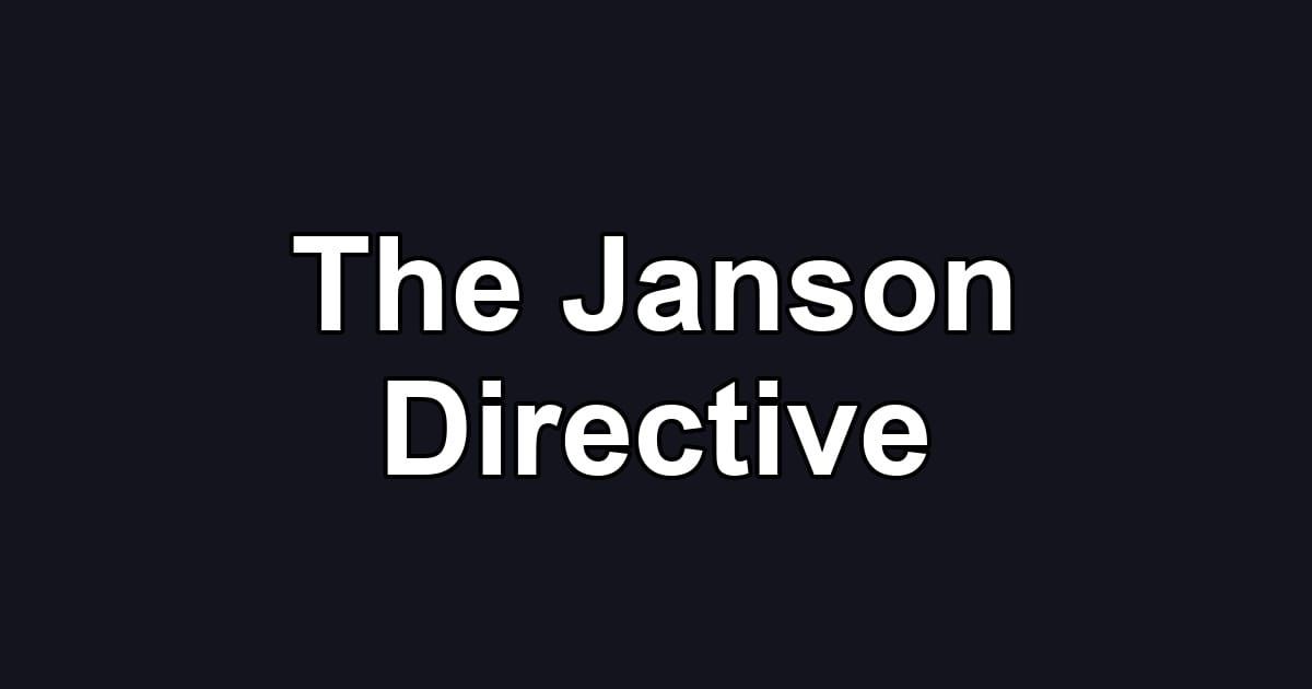 The Janson Directive
