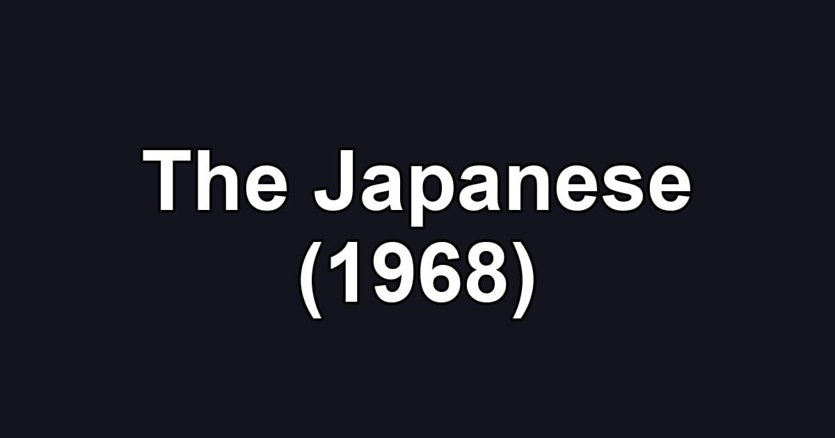 The Japanese (1968)