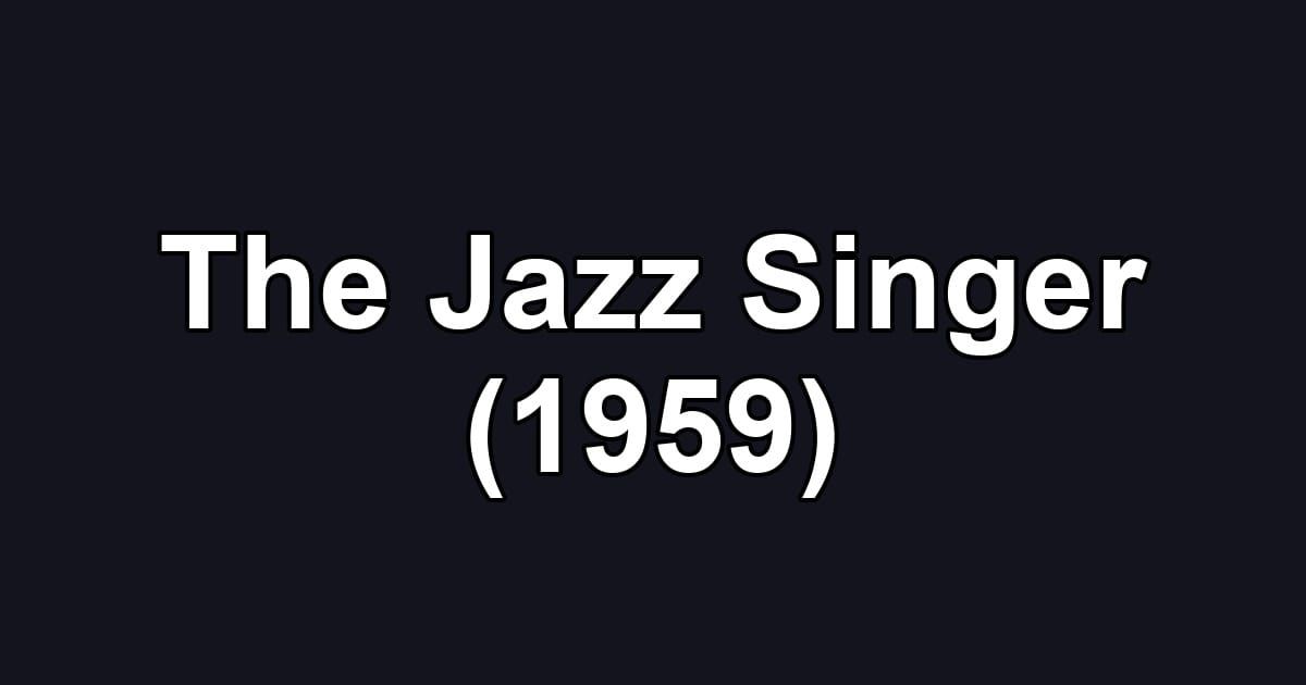 The Jazz Singer (1959)