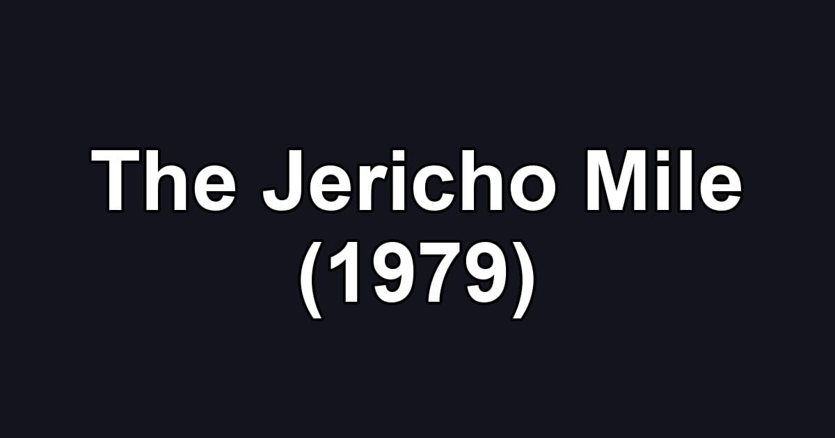 The Jericho Mile (1979)