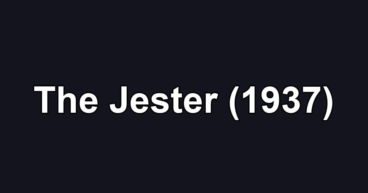 The Jester (1937)