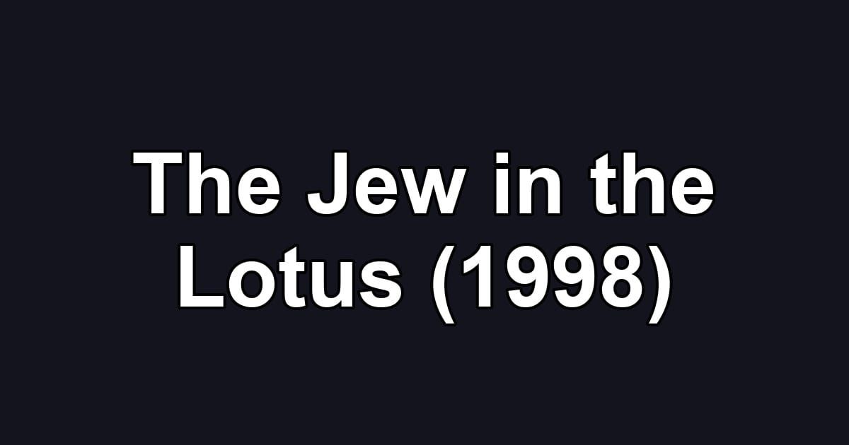The Jew in the Lotus (1998)