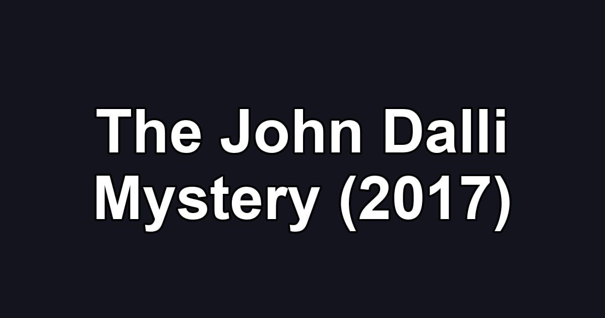 The John Dalli Mystery (2017)