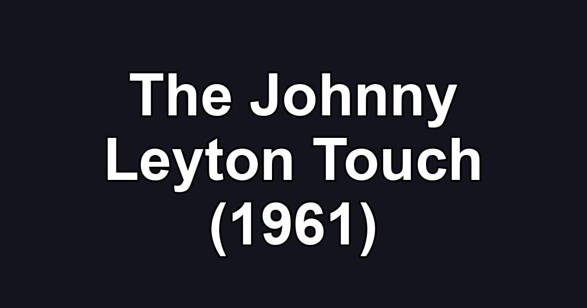 The Johnny Leyton Touch (1961)