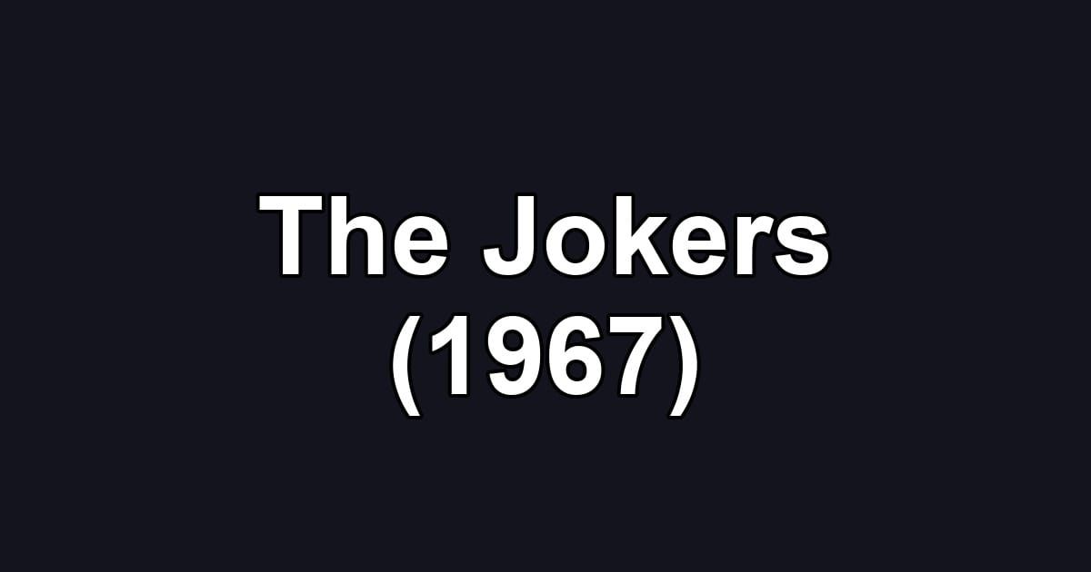 The Jokers (1967)