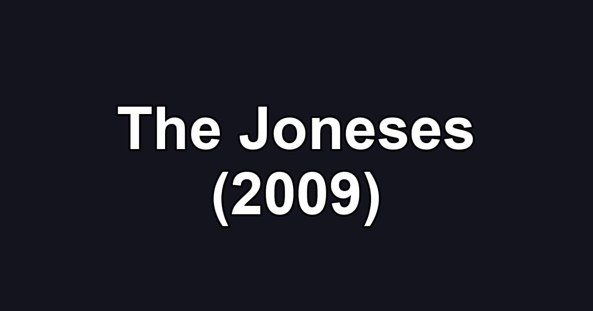 The Joneses (2009)