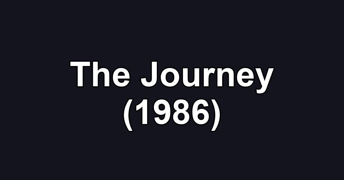 The Journey (1986)