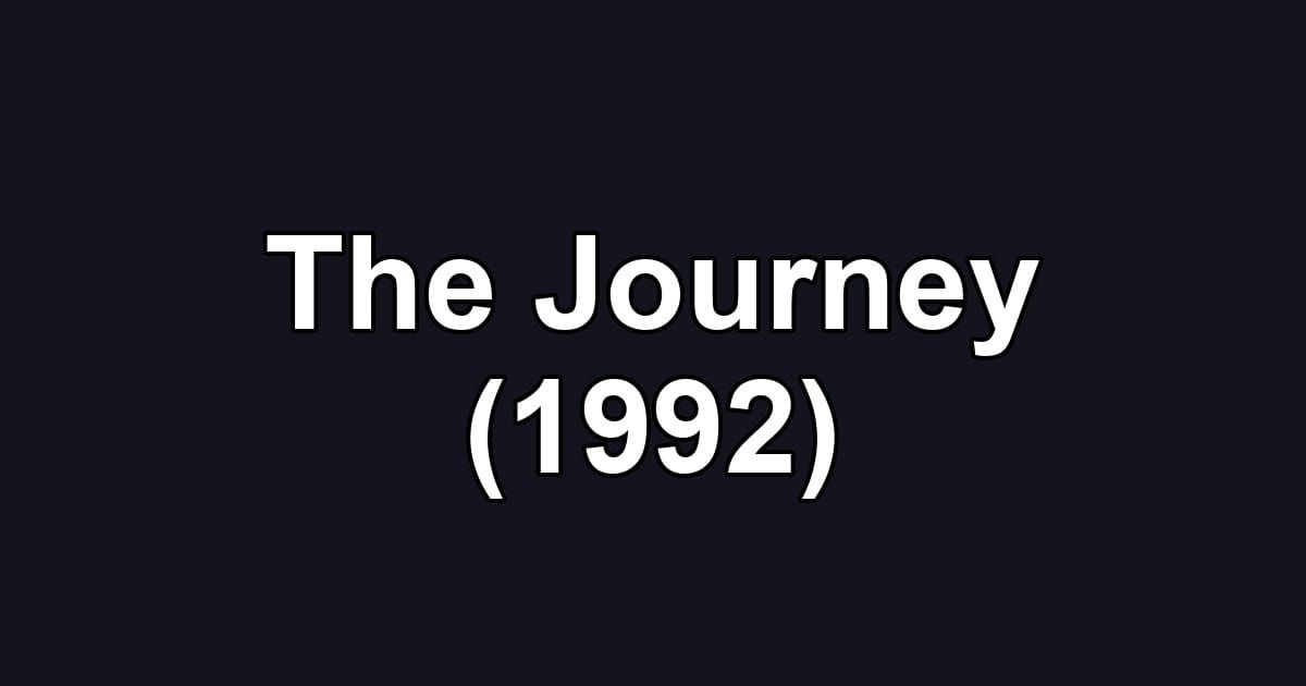 The Journey (1992)