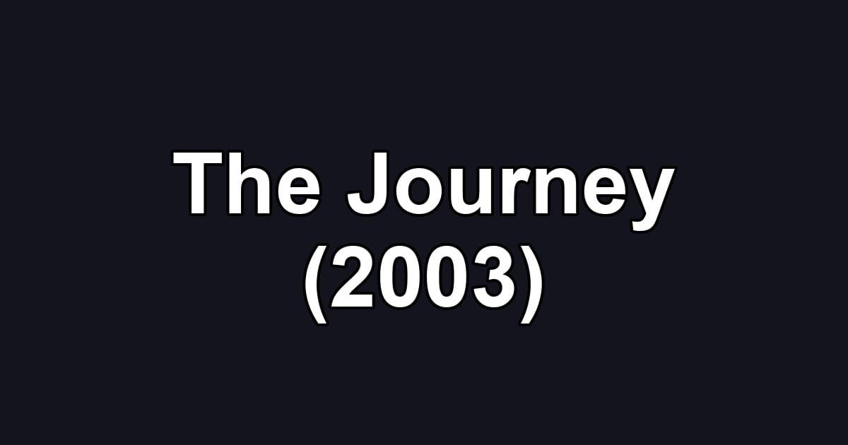 The Journey (2003)