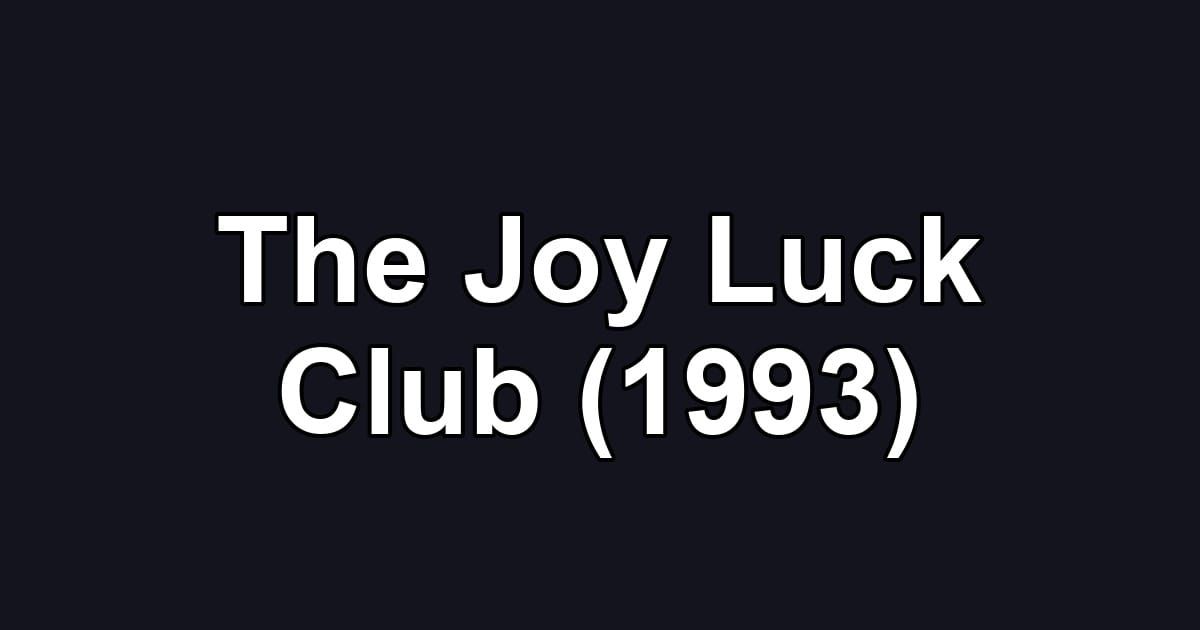 The Joy Luck Club (1993)