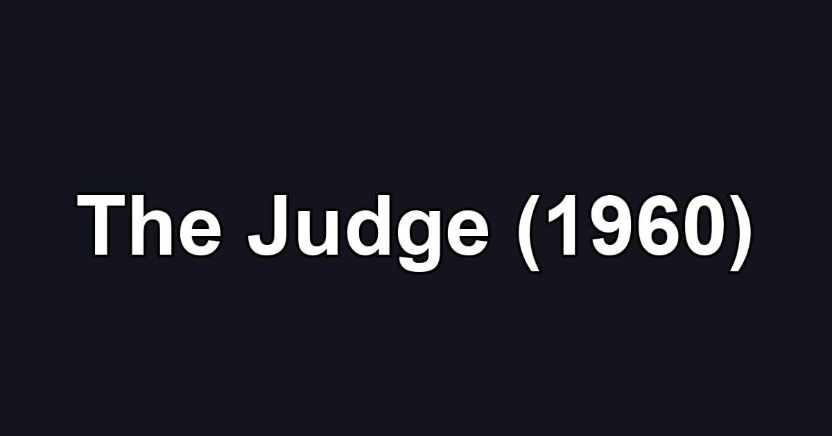 The Judge (1960)