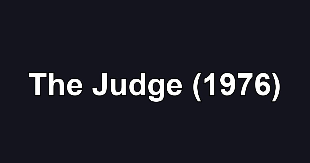 The Judge (1976)