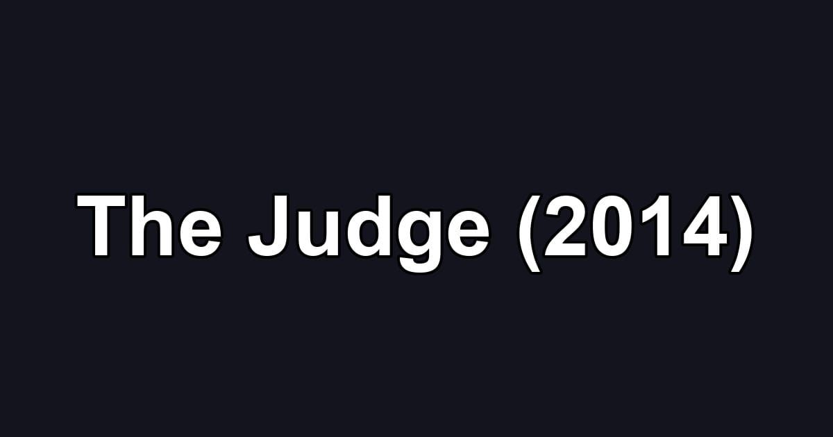 The Judge (2014)