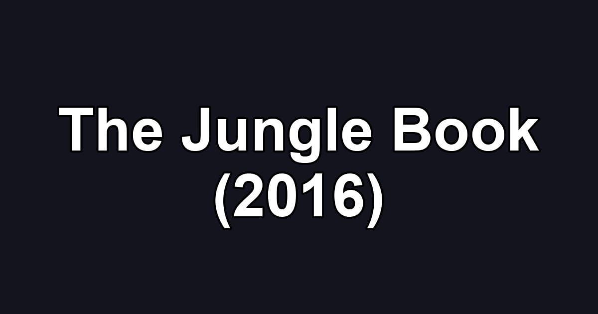 The Jungle Book (2016)