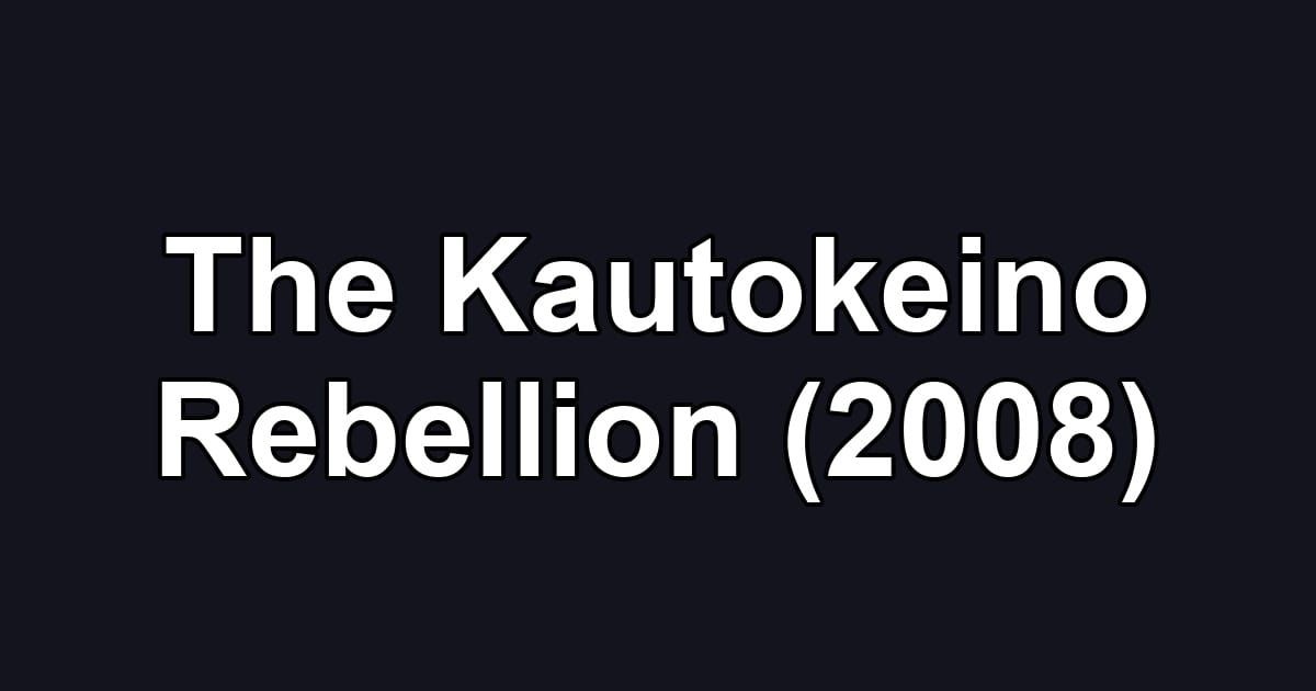 The Kautokeino Rebellion (2008)